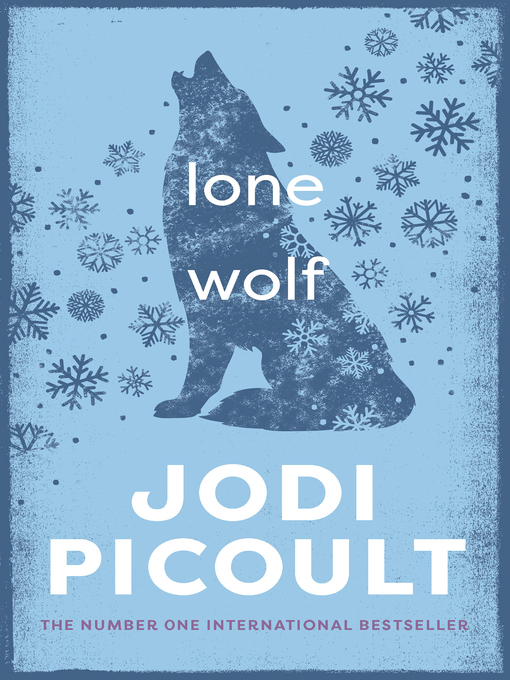 Title details for Lone Wolf by Jodi Picoult - Wait list